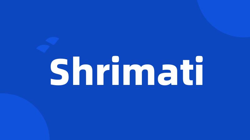 Shrimati