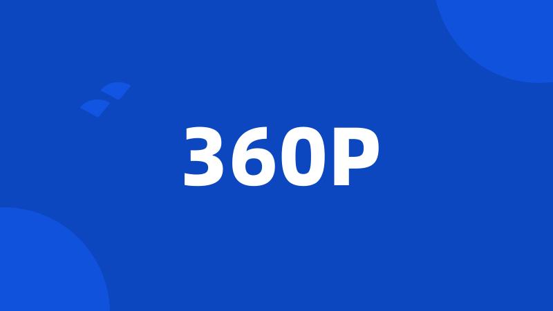360P