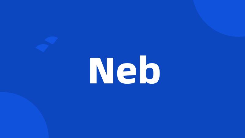 Neb