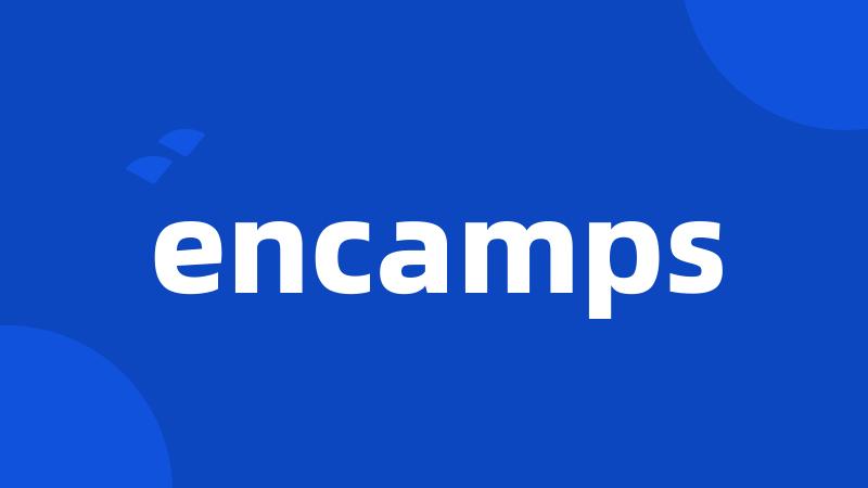 encamps