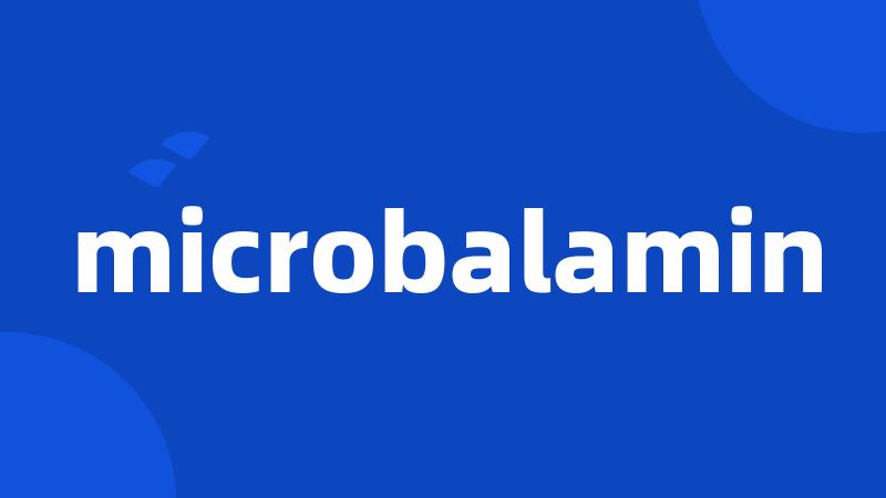 microbalamin