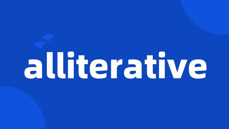 alliterative