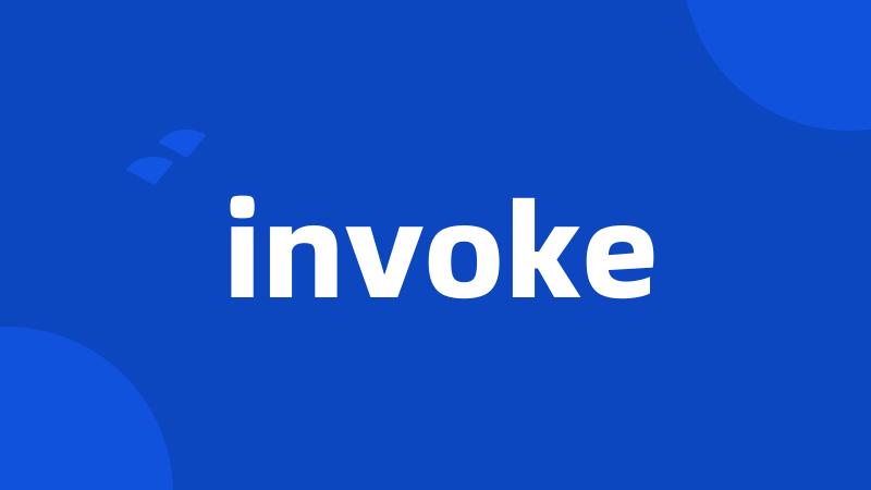 invoke