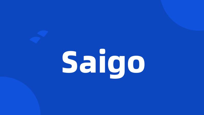 Saigo