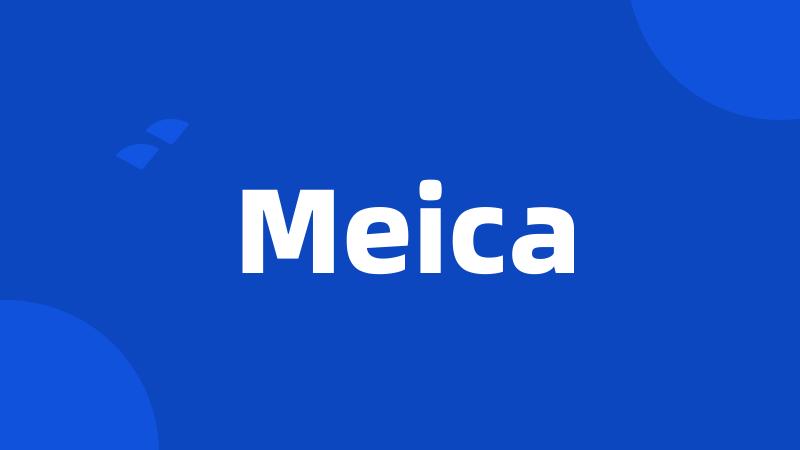 Meica