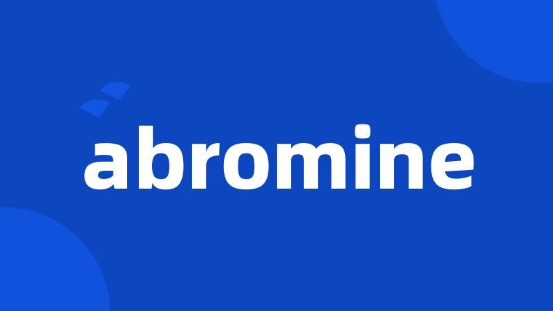 abromine