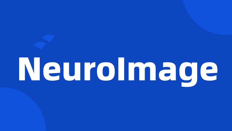 NeuroImage