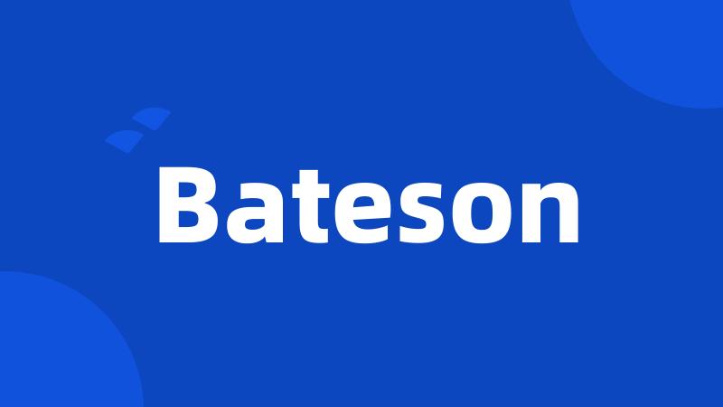 Bateson