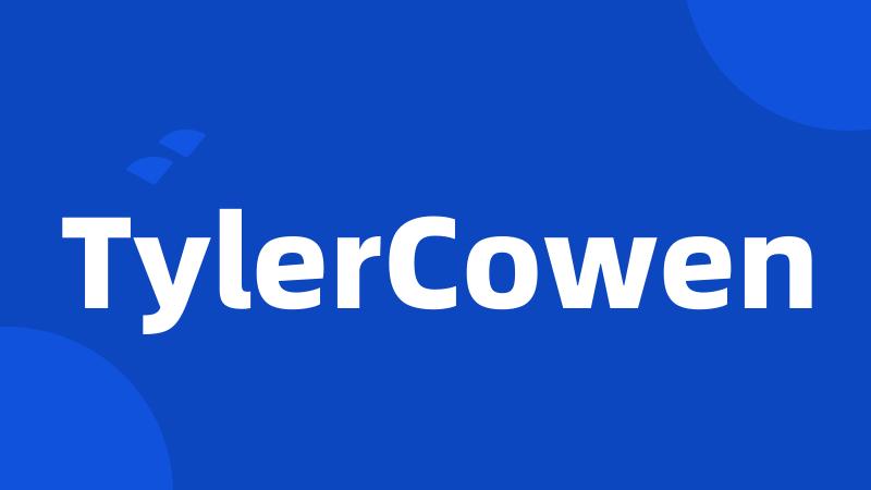 TylerCowen