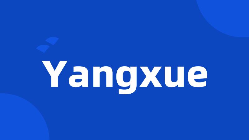 Yangxue