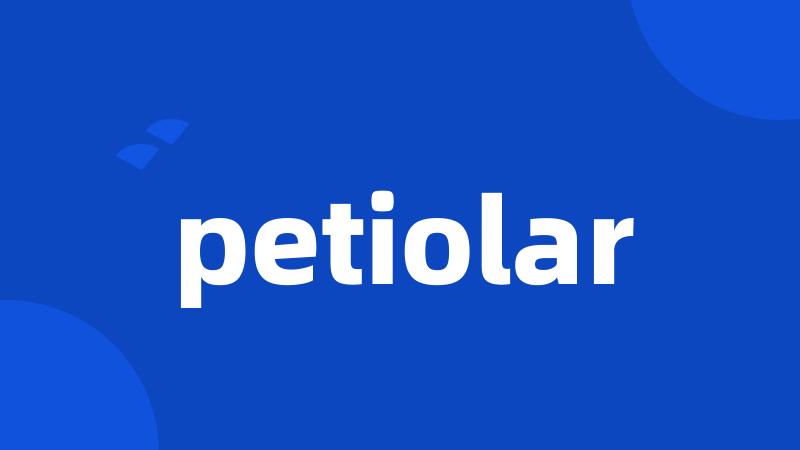 petiolar