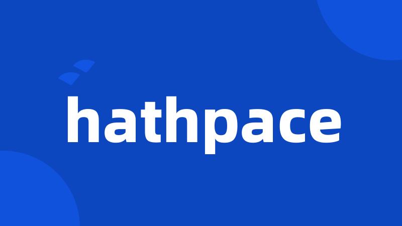 hathpace