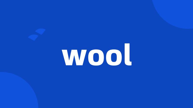 wool