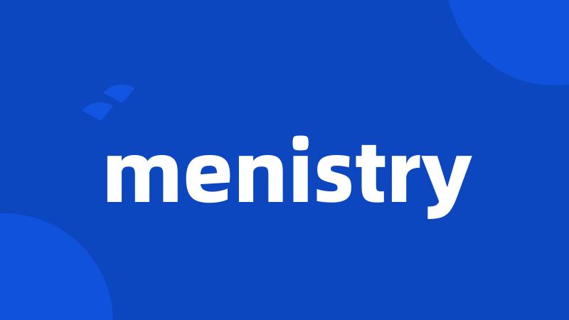 menistry