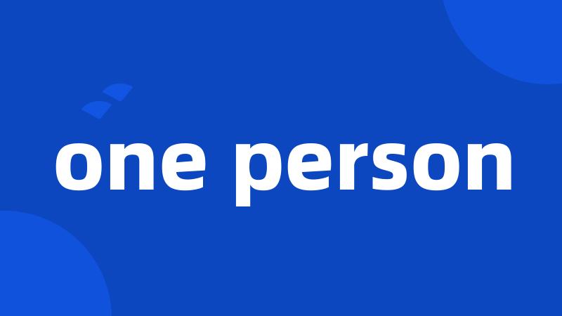 one person