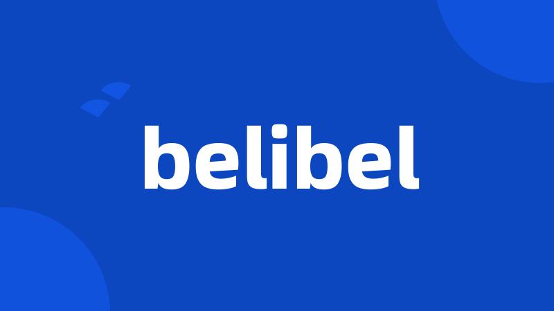 belibel
