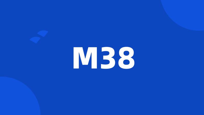 M38