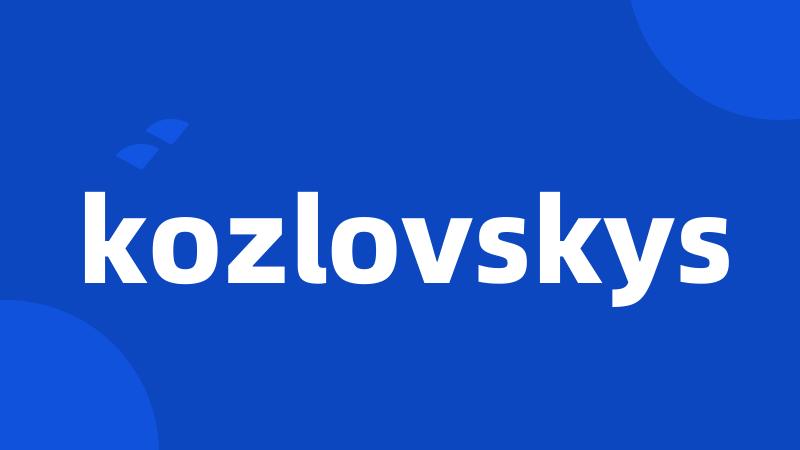 kozlovskys