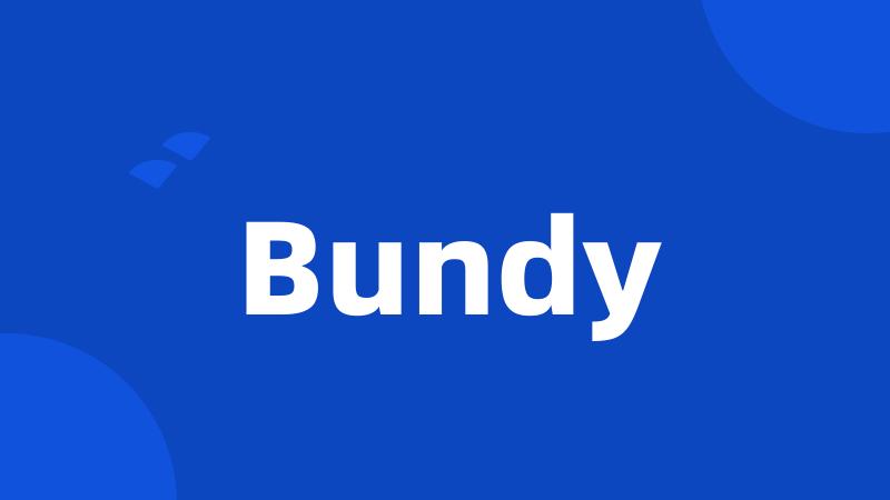 Bundy