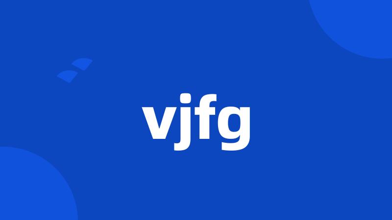 vjfg