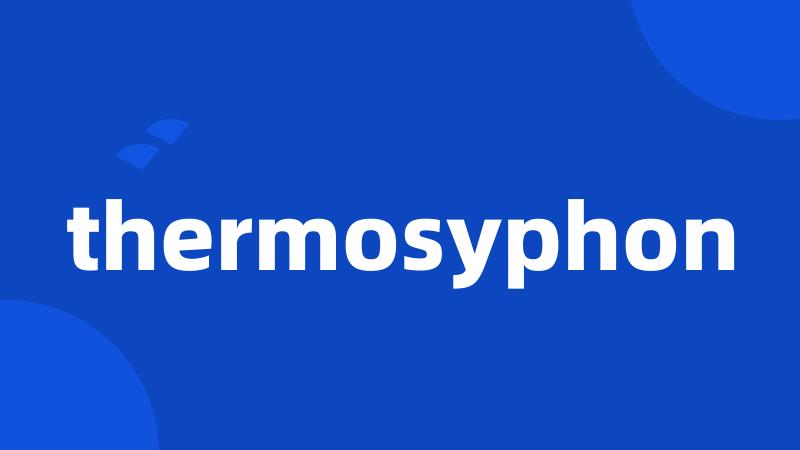 thermosyphon