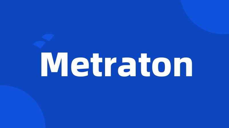 Metraton