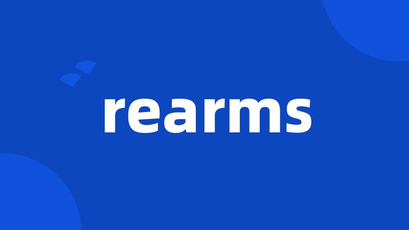 rearms