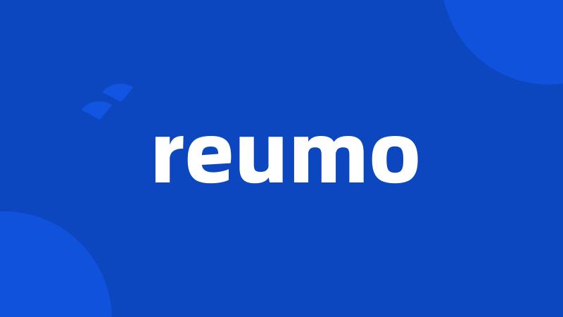 reumo