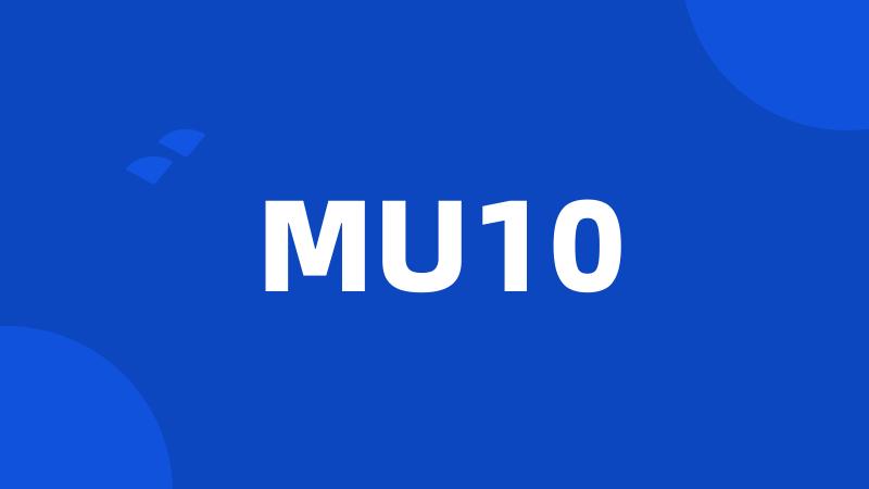 MU10