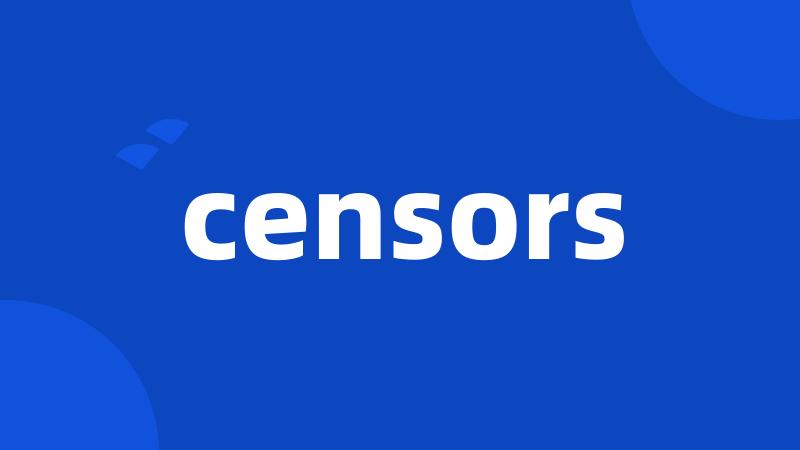 censors