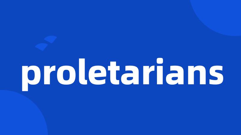 proletarians