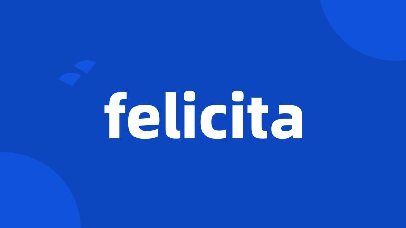 felicita