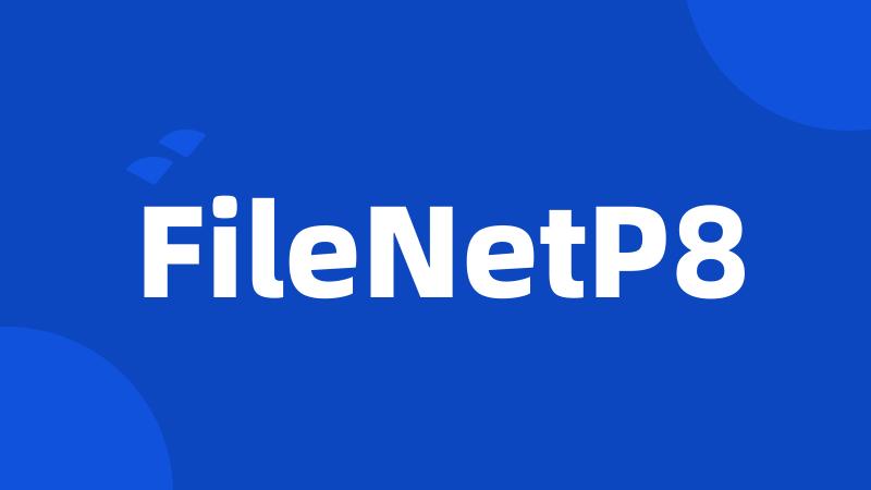 FileNetP8