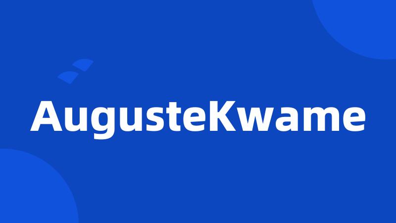 AugusteKwame