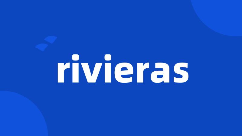 rivieras