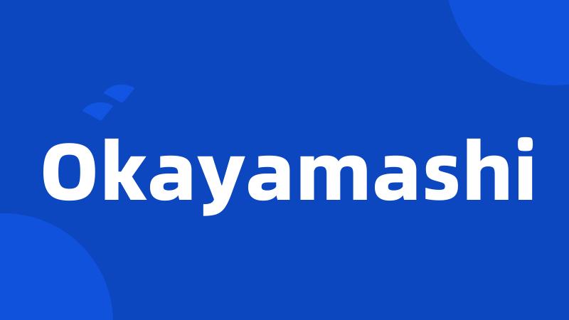 Okayamashi