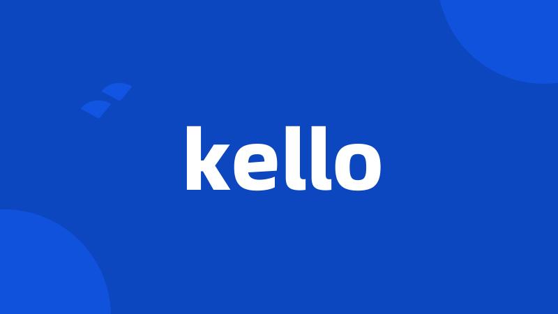 kello