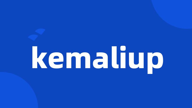 kemaliup