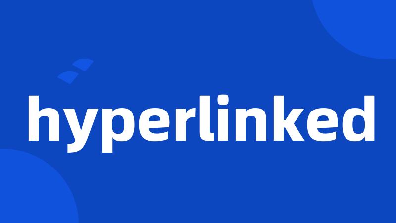 hyperlinked