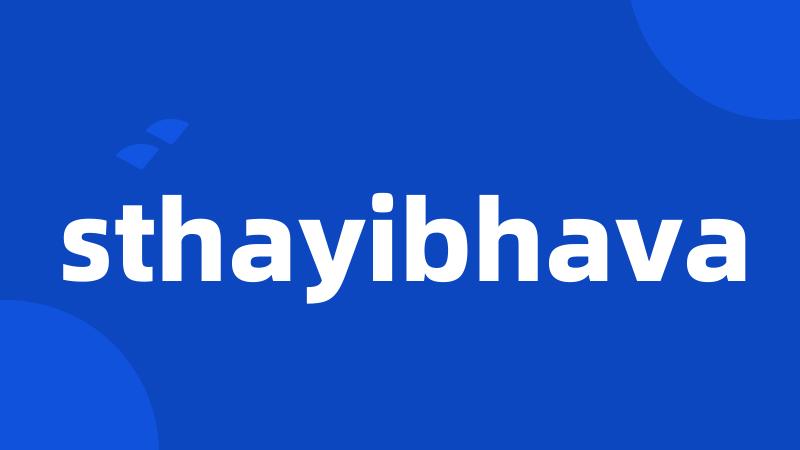 sthayibhava