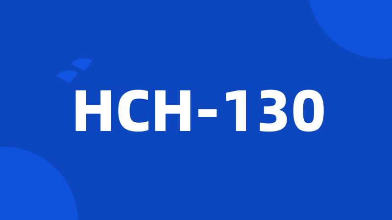 HCH-130