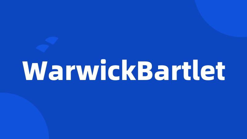 WarwickBartlet