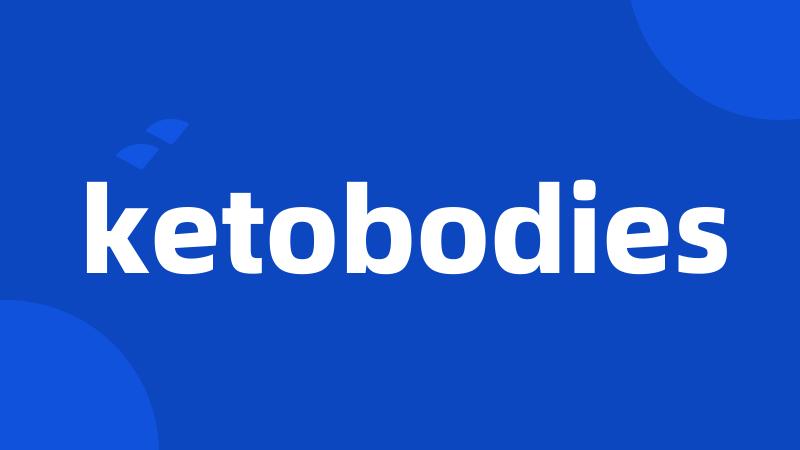 ketobodies