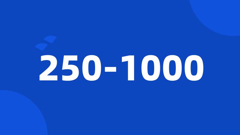 250-1000