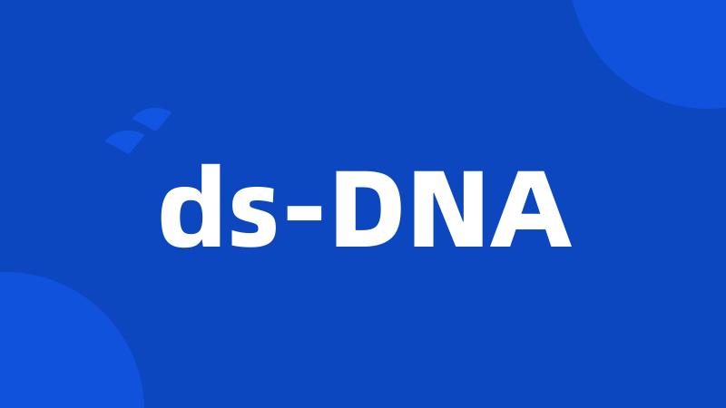 ds-DNA