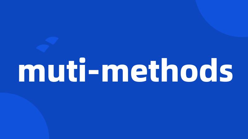 muti-methods