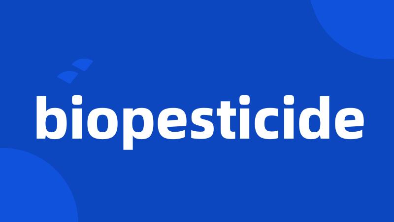 biopesticide