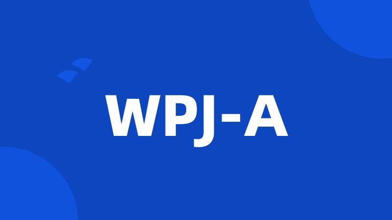 WPJ-A