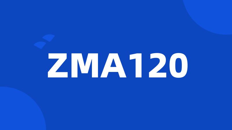 ZMA120