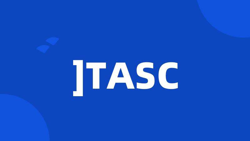 ]TASC